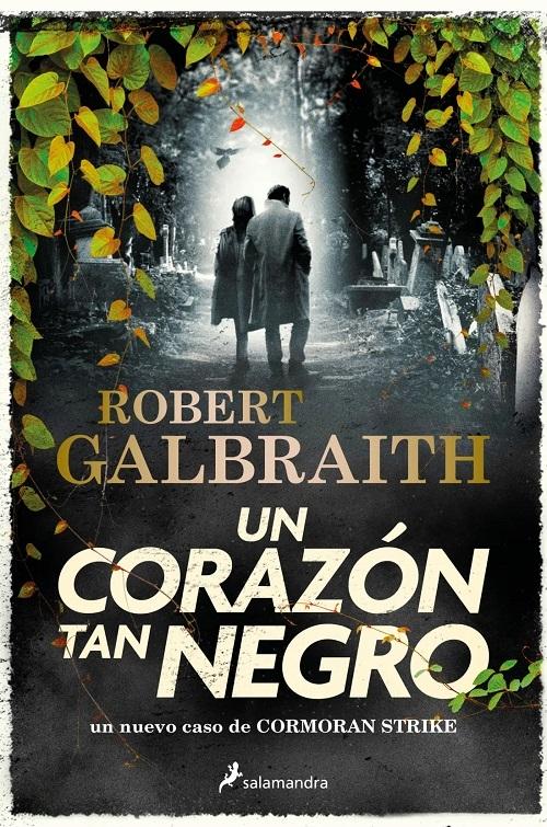 Un corazón tan negro "(Un caso de Cormoran Strike - 6)"