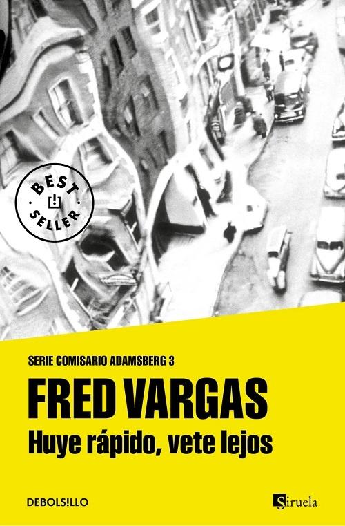 Huye rápido, vete lejos "(Serie Comisario Adamsberg - 3)"