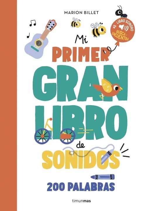 Mi primer gran libro de sonidos "200 palabras (Libro sonoro. Busca y encuentra)"