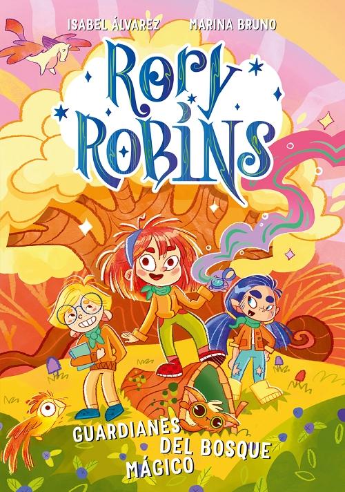 Guardianes del bosque mágico "(Rory Robins - 1)"