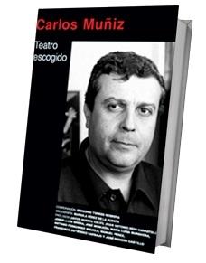 Teatro escogido "(Carlos Muñiz)"
