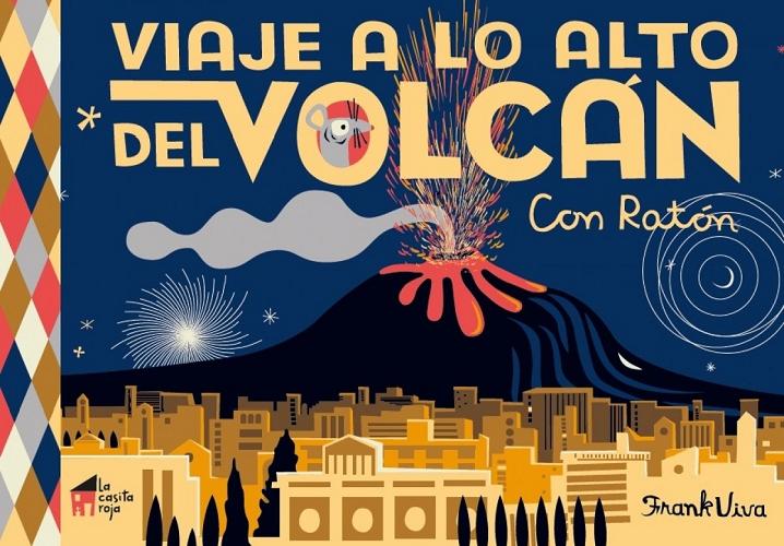 Viaje a lo alto del volcán con Ratón