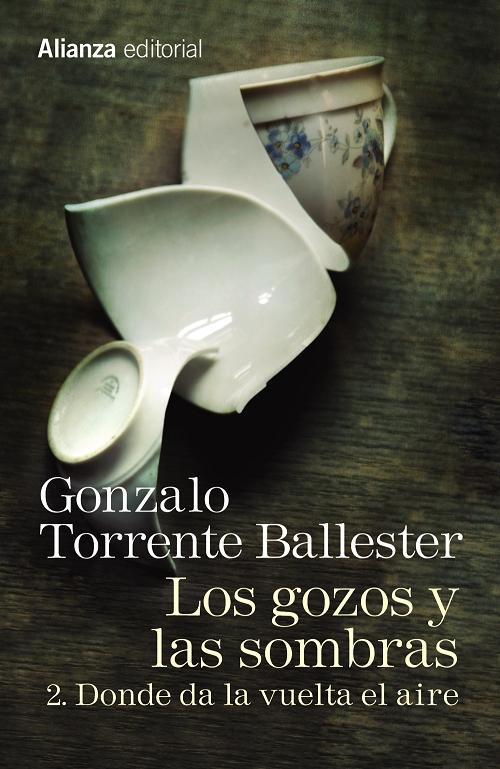 Los gozos y sombras - 2: Donde da la vuelta el aire