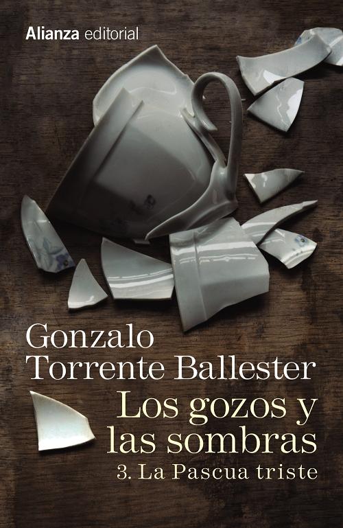 Los gozos y sombras - 3: La Pascua triste