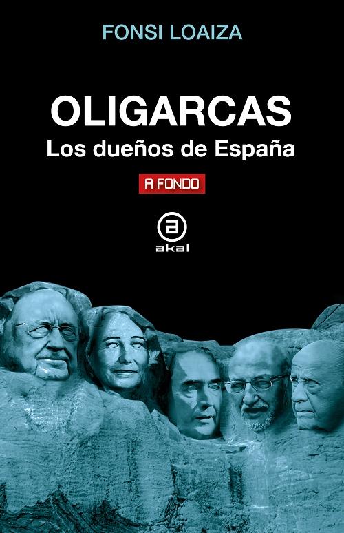 Oligarcas "Los dueños de España"