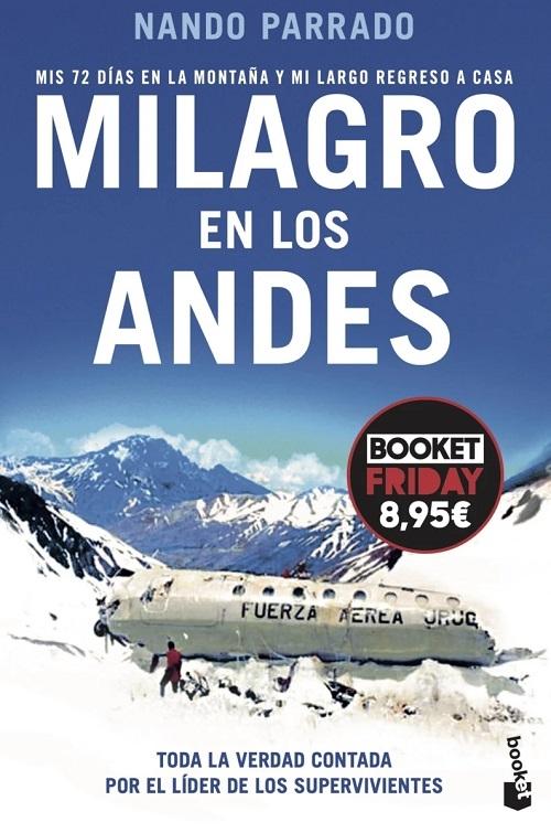 Milagro en los Andes "Mis 72 días en la montaña y mi largo regreso a casa (Edición limitada)"