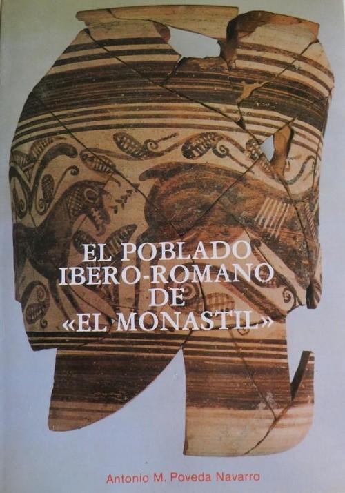 El poblado ibero-romano de <El Monastil>