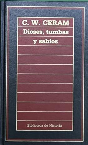 Dioses, tumbas y sabios