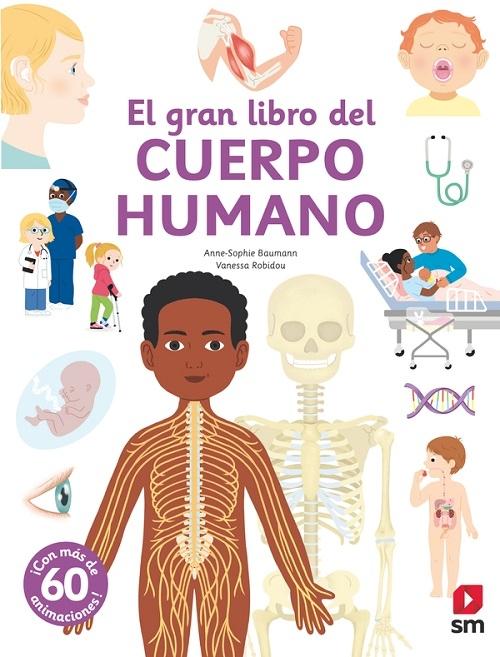 El gran libro del cuerpo humano "(¡Con más de 60 animaciones!)"