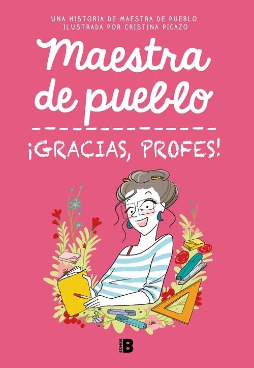 ¡Gracias, profes! "(Maestra de pueblo)"