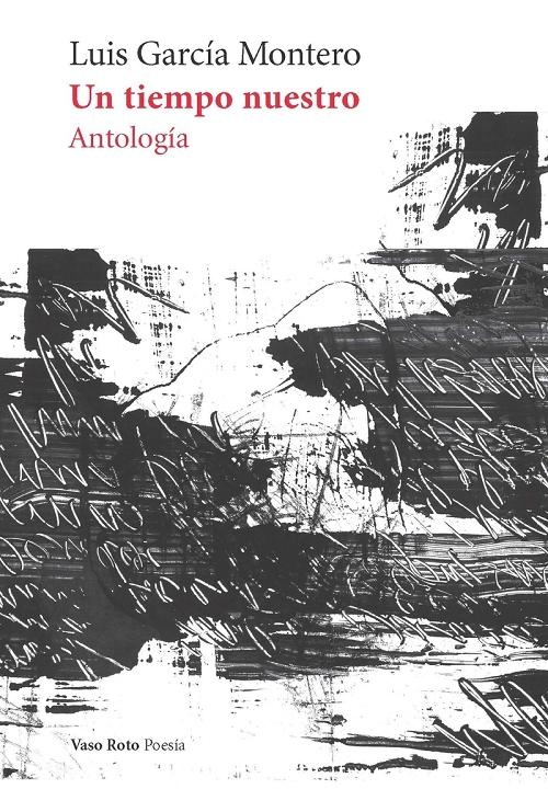 Un tiempo nuestro "Antología"