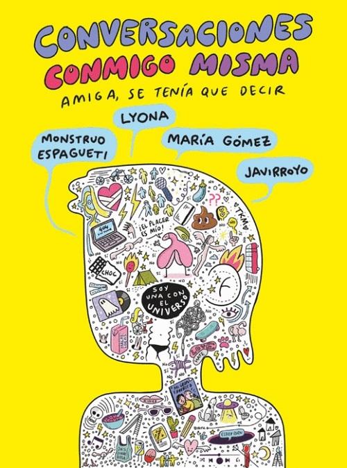 Amiga, se tenía que decir "Conversaciones conmigo misma - 2"