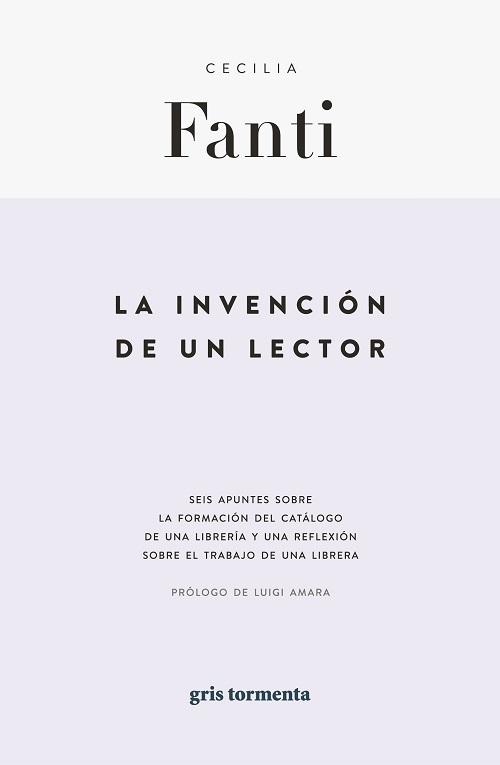 La invención de un lector "Seis apuntes sobre la formación del catálogo de una librería..."
