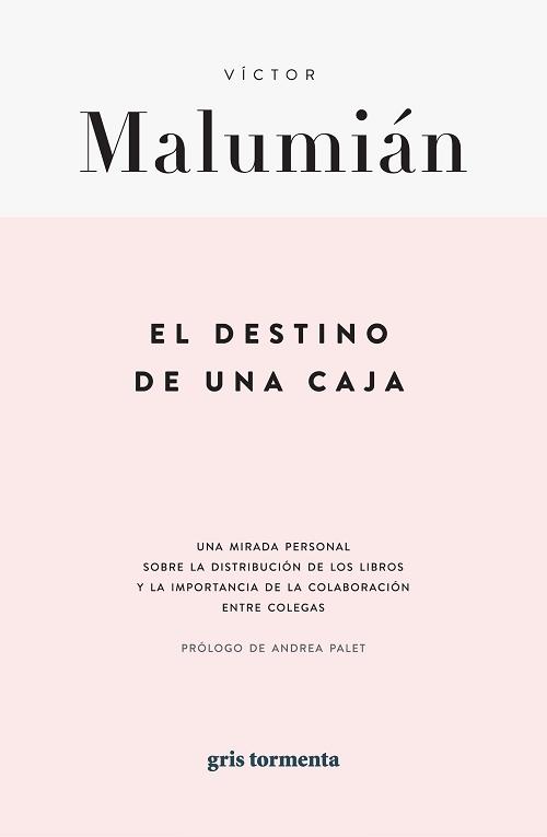 El destino de una caja "Una mirada personal sobre la distribución de los libros y la importancia de la colaboración entre colega"