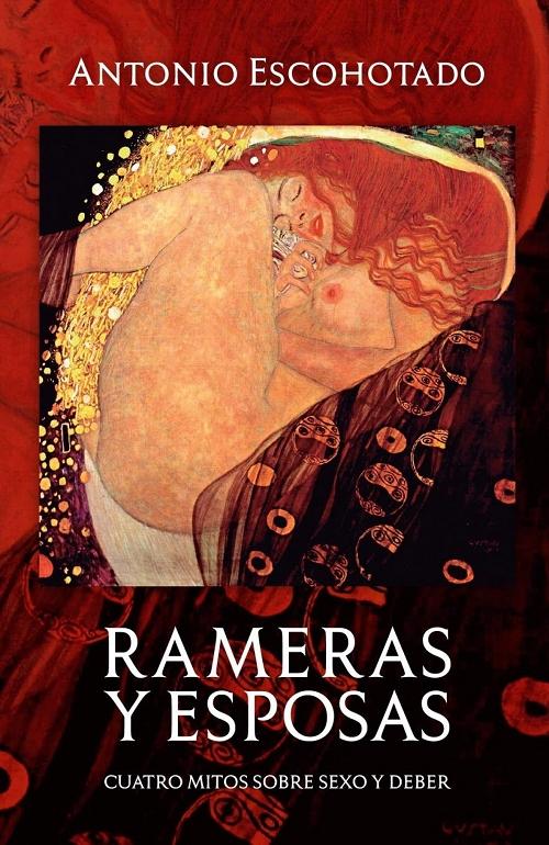 Rameras y esposas  "Cuatro mitos sobre sexo y deber"