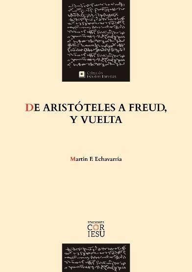 De Aristóteles a Freud, y vuelta