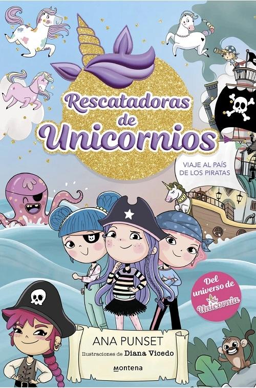Viaje al país de los piratas "(Rescatadoras de unicornios - 4)"