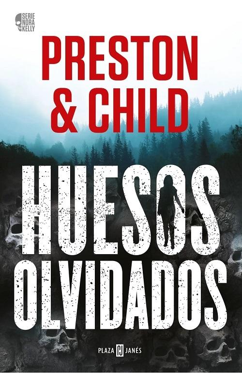 Huesos olvidados "(Serie Nora Kelly - 1)"