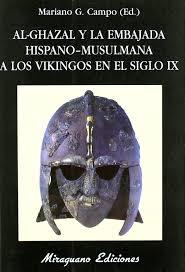 Al-Ghazal y la embajada hispano-musulmana a los vikingos en el siglo IX