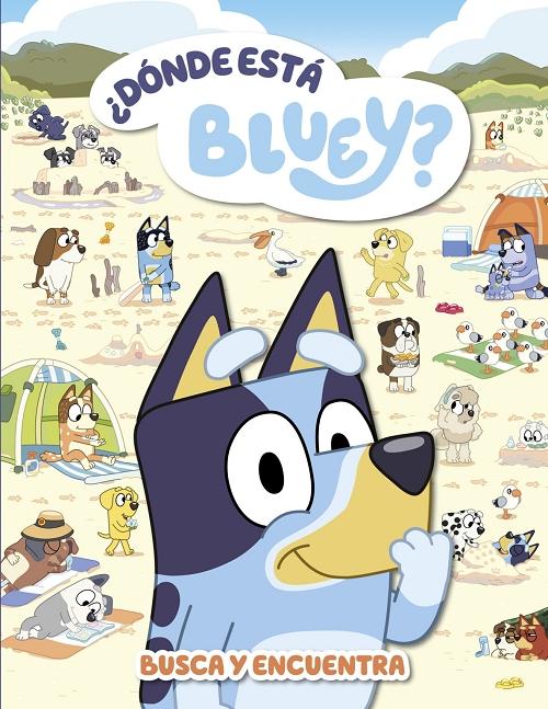 ¿Dónde está Bluey? "(Bluey. Un libro juguete) Busca y encuentra"