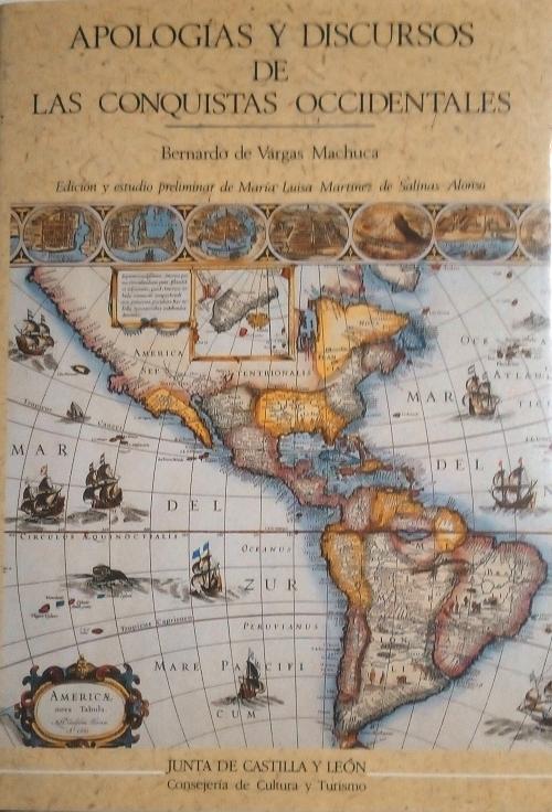 Apologías y discursos de las conquistas occidentales