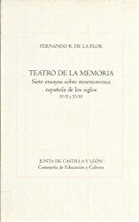 Teatro de la memoria "Siete ensayos sobre mnemotecnia española de los siglos XVII y XVIII"