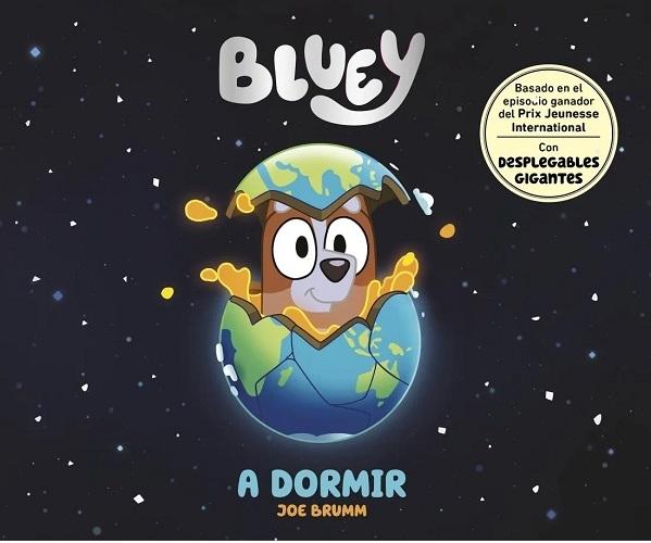 A dormir "(Bluey. Un cuento)"