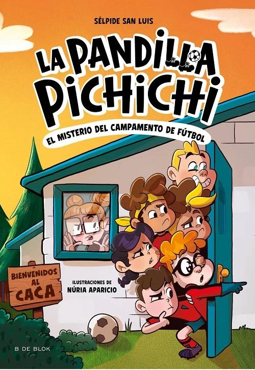 El misterio del campamento "(La Pandilla Pichichi - 2)"
