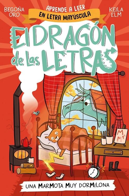 Una marmota muy dormilona "(El dragón de las letras - 5) (Aprende a leer en letra mayúscula)"