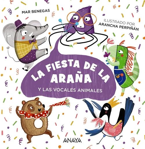La fiesta de la araña "Y las vocales animales"