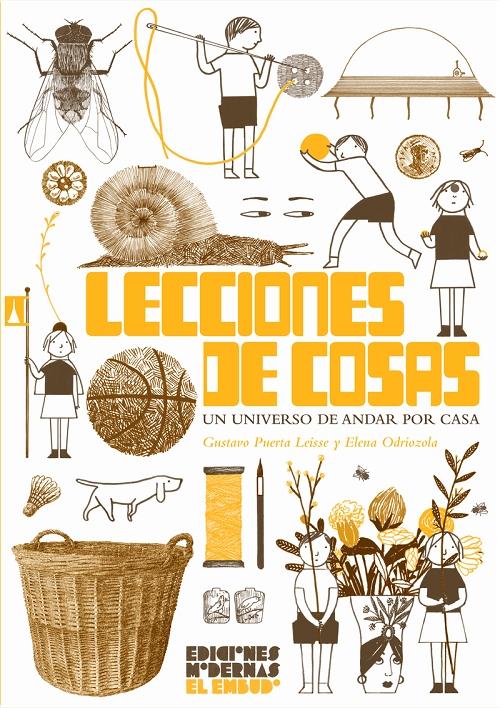 Lecciones de cosas "Un universo de andar por casa"
