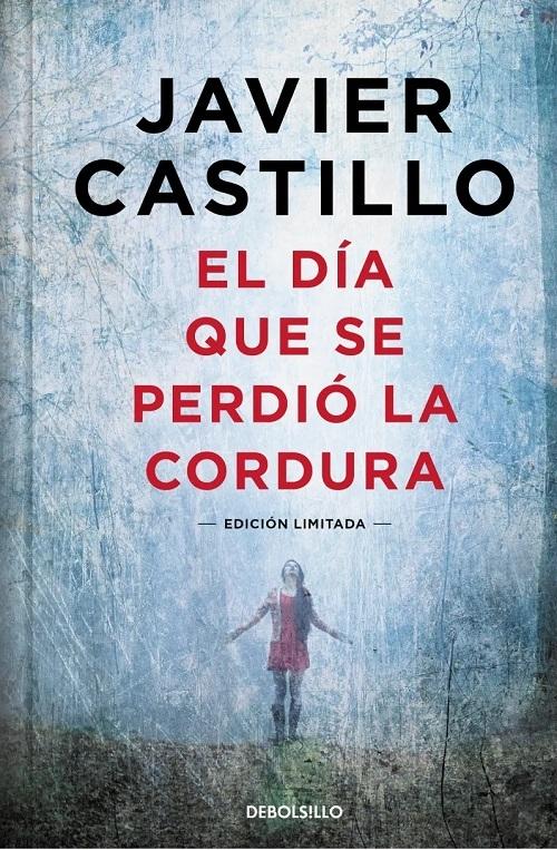 El día que se perdió la cordura "(Edición limitada con cantos tintados)"