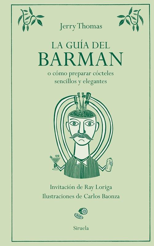La guía del barman "O cómo preparar cócteles sencillos y elegantes"