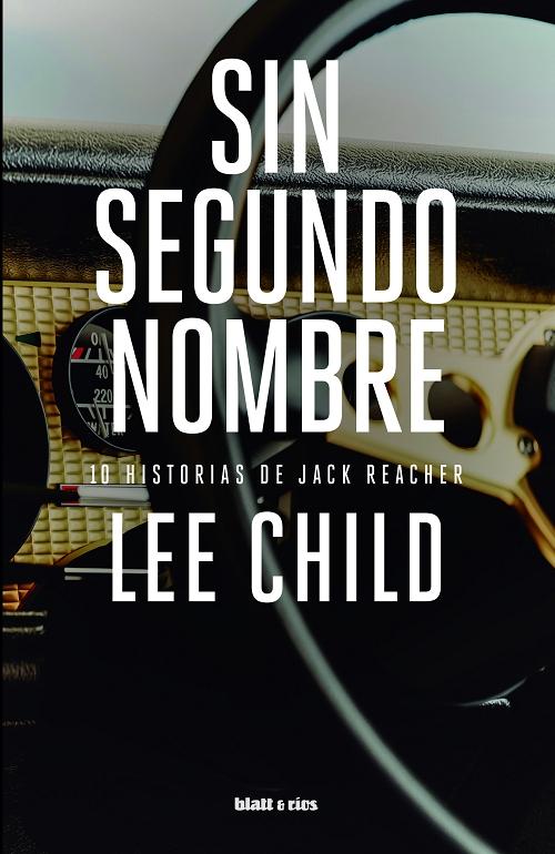 Sin segundo nombre "10 historias de Jack Reacher"