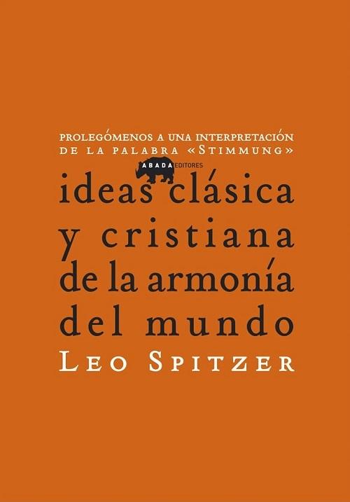 Ideas clásica y cristiana de la armonía del mundo "Prolegómenos a una interpretación de la palabra <Stimmung>"