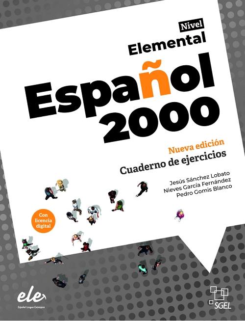 Español 2000 Elemental ejercicios "Nueva edición"