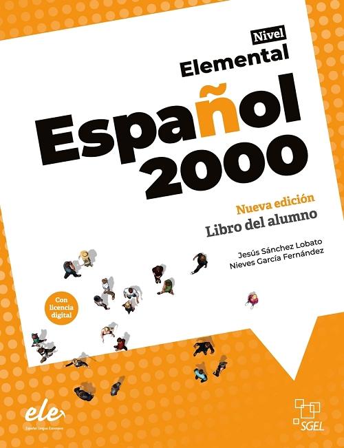 Español 2000. Nivel elemental. Libro del alumno "Nueva edición"