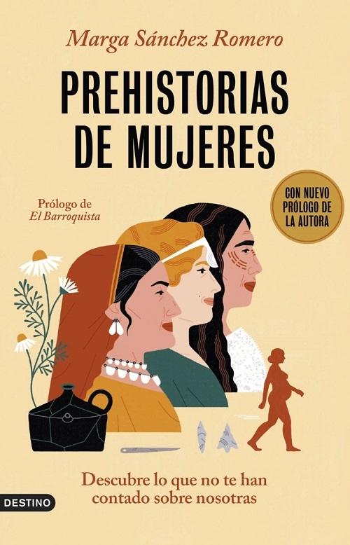Prehistorias de mujeres "Descubre lo que no te han contado sobre nosotras"