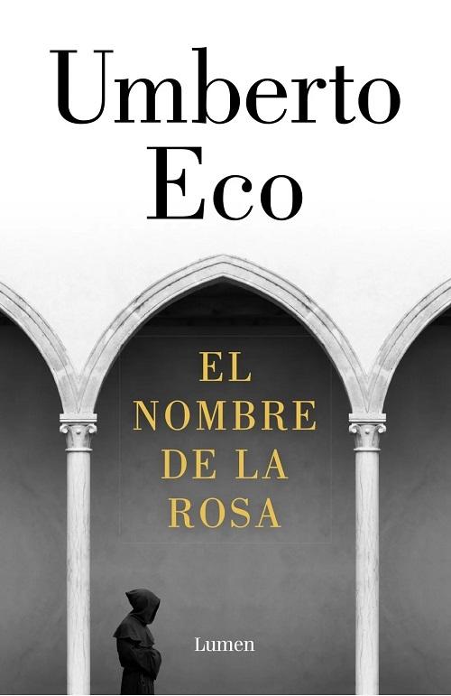 El nombre de la rosa "Y apostillas"