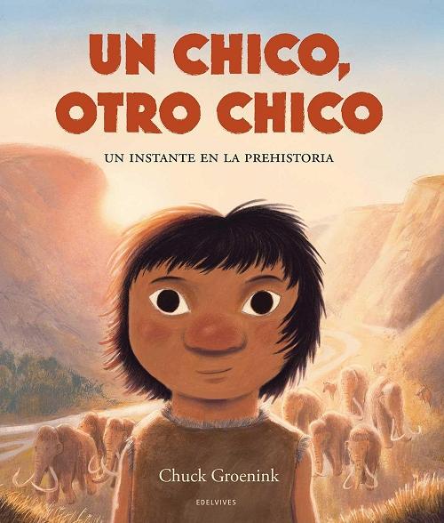 Un chico, otro chico "Un instante en la prehistoria"