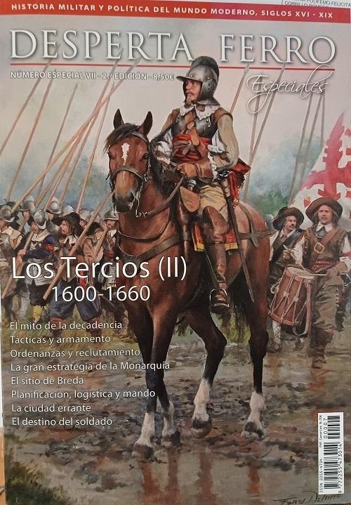 Desperta Ferro. Número especial - VII: Los Tercios (II). 1600-1660.