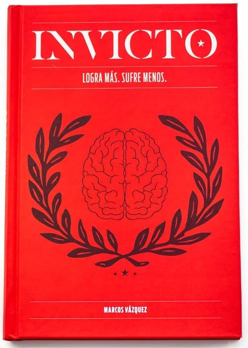 Invicto "Logra más, sufre menos (Ilustrado)"