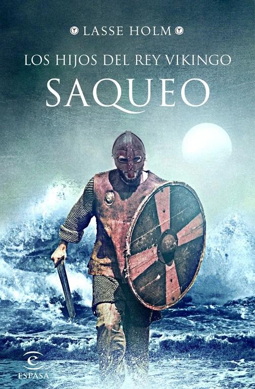 Saqueo "(Los hijos del rey vikingo - 2)"