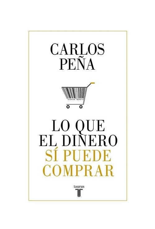 Lo que el dinero sí puede comprar