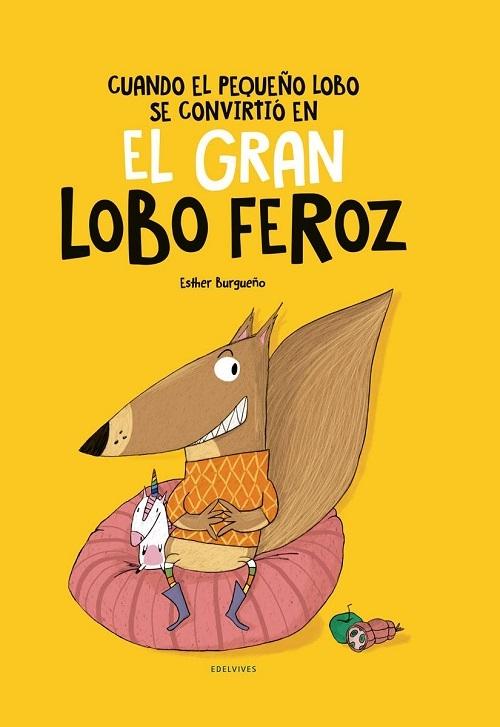 Cuando el pequeño lobo se convirtió en el gran lobo feroz