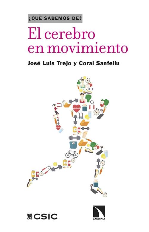 El cerebro en movimiento "(¿Qué sabemos de?)"