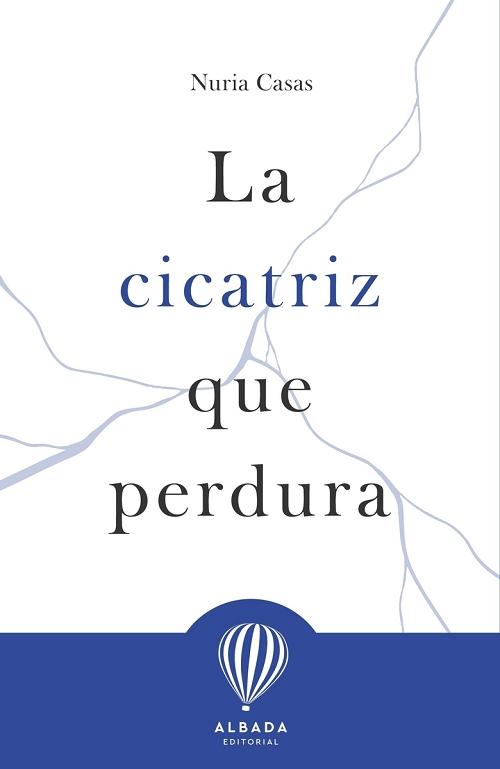 La cicatriz que perdura