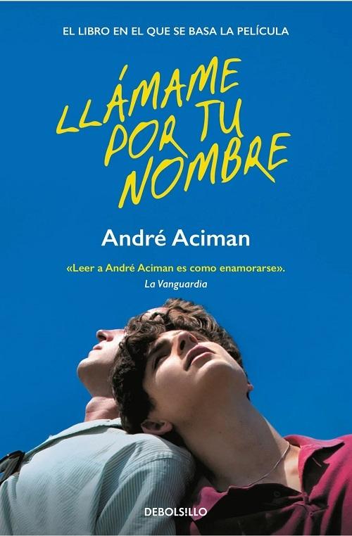 Llámame por tu nombre "(Biblioteca André Aciman)"