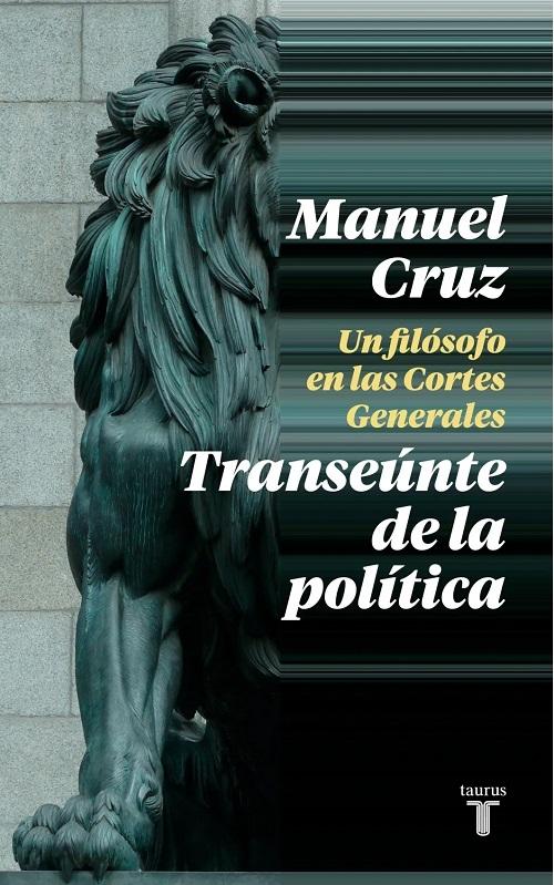 Transeúnte de la política "Un filósofo en las Cortes Generales"