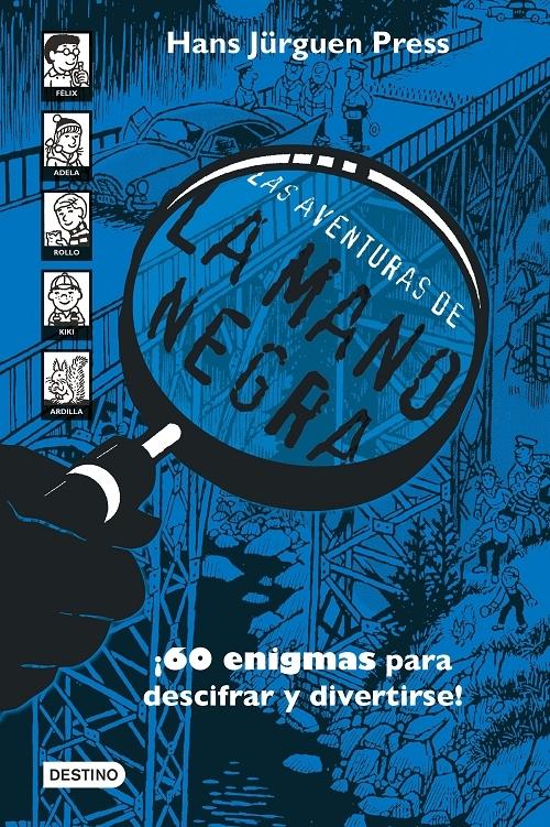 Las aventuras de la mano negra "¡60 enigmas para descifrar y divertirse!".